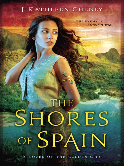 Title details for The Shores of Spain by J. Kathleen Cheney - Available